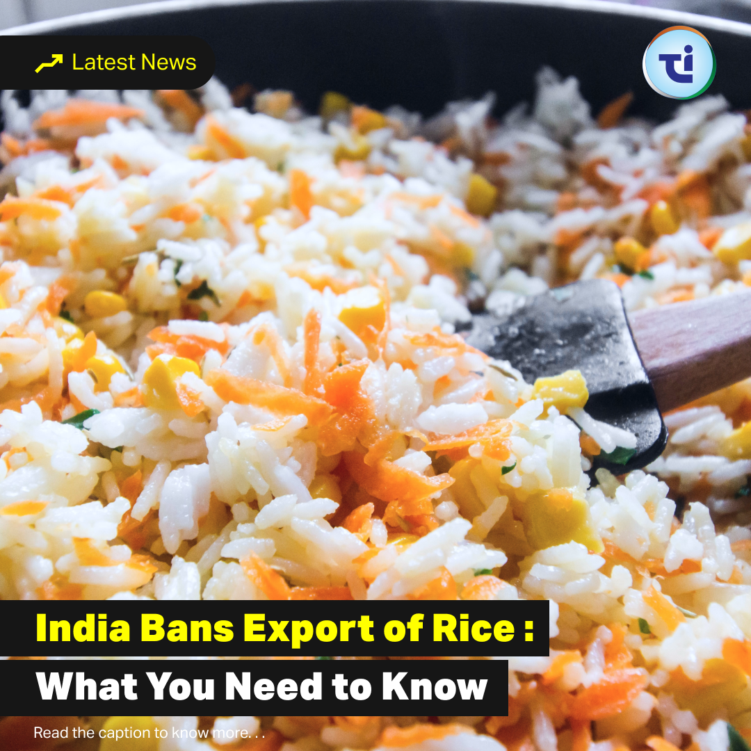 India's Rice Export Ban: Impact on Global Market and Food Security